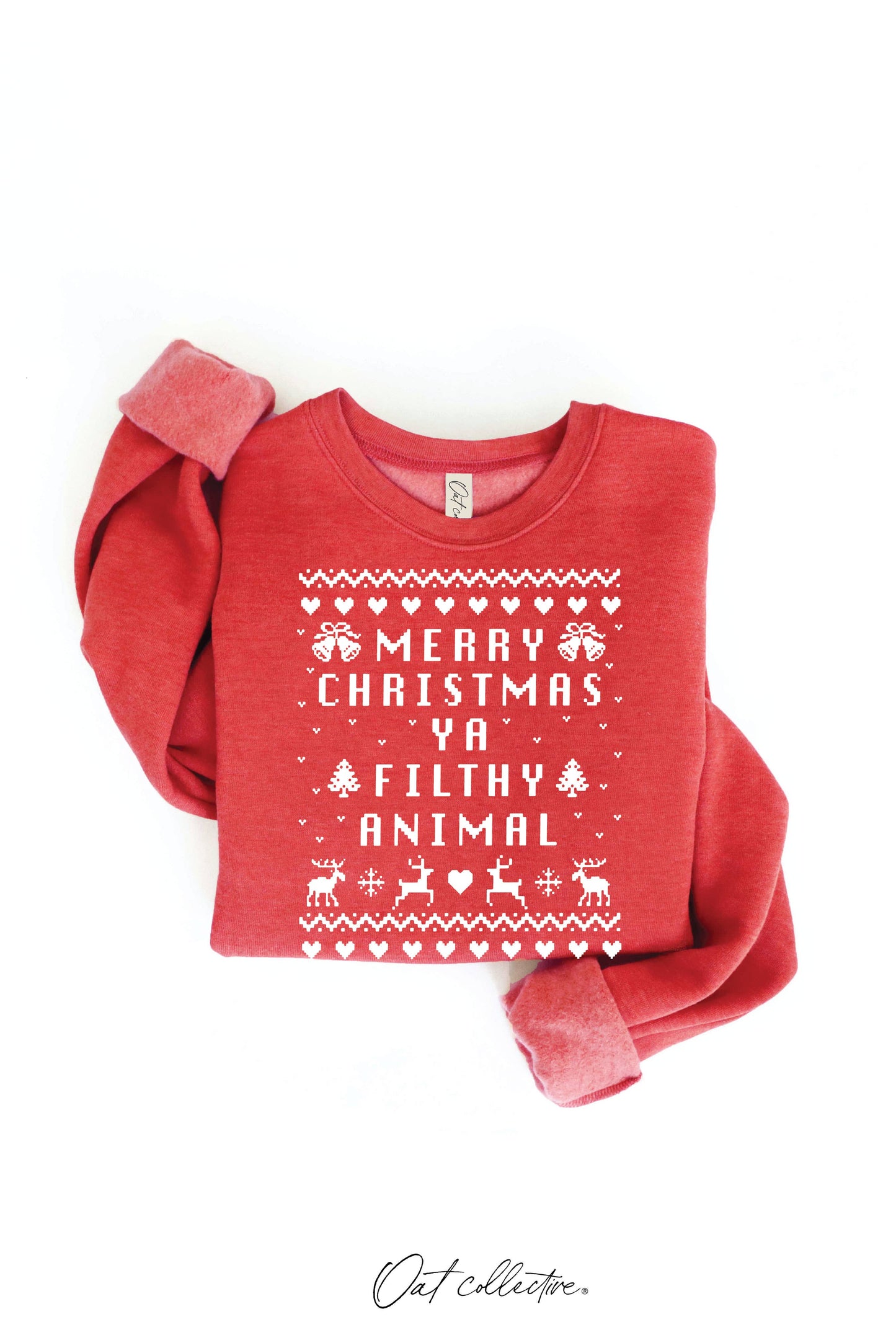 Merry Christmas Ya Filthy Animal Graphic Sweatshirt
